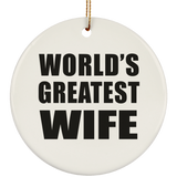 World's Greatest Wife - Circle Ornament
