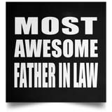 Most Awesome Father In Law - Poster Square