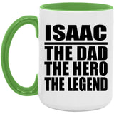 Isaac The Dad The Hero The Legend - 15oz Accent Mug Green