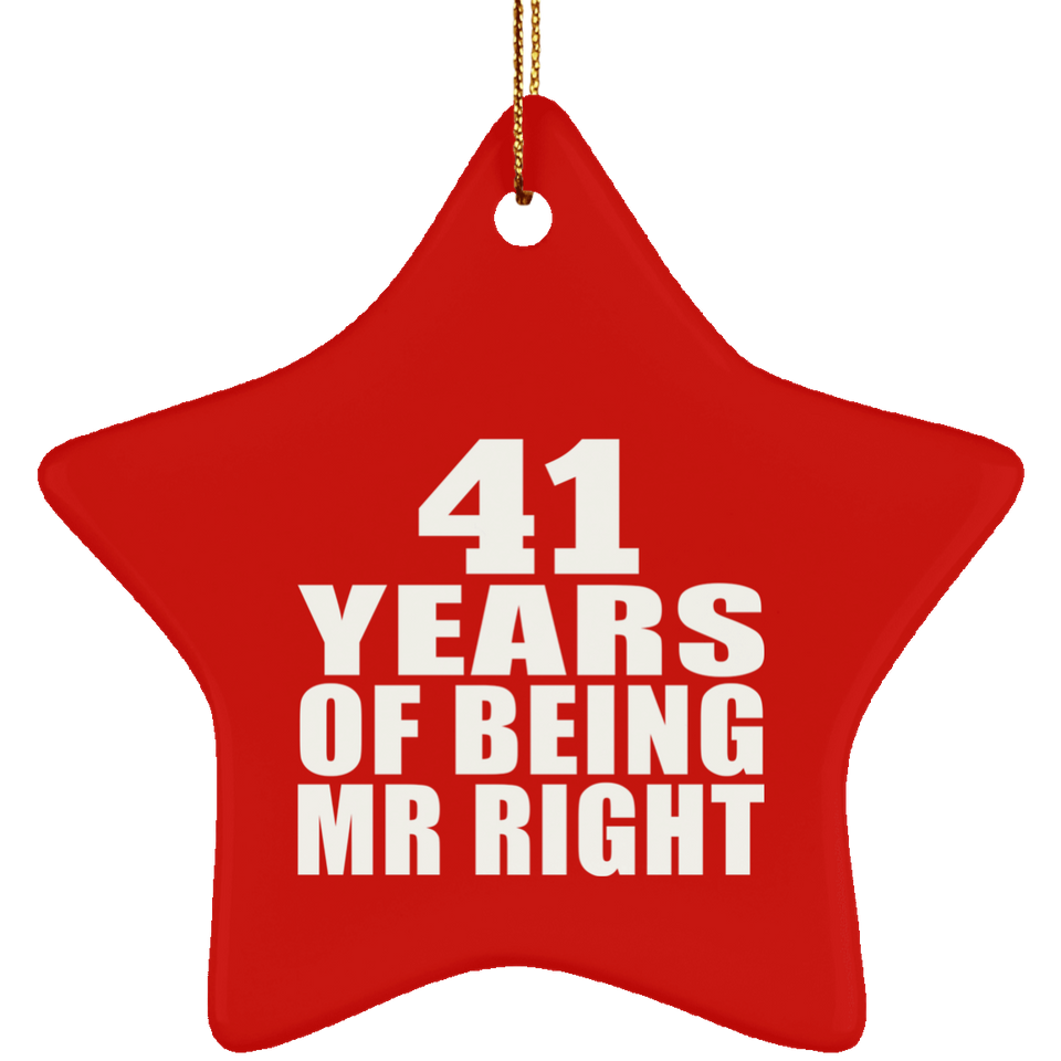 41st Anniversary 41 Years Of Being Mr Right - Star Ornament