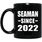 Seaman Since 2022 - 11oz Coffee Mug Black