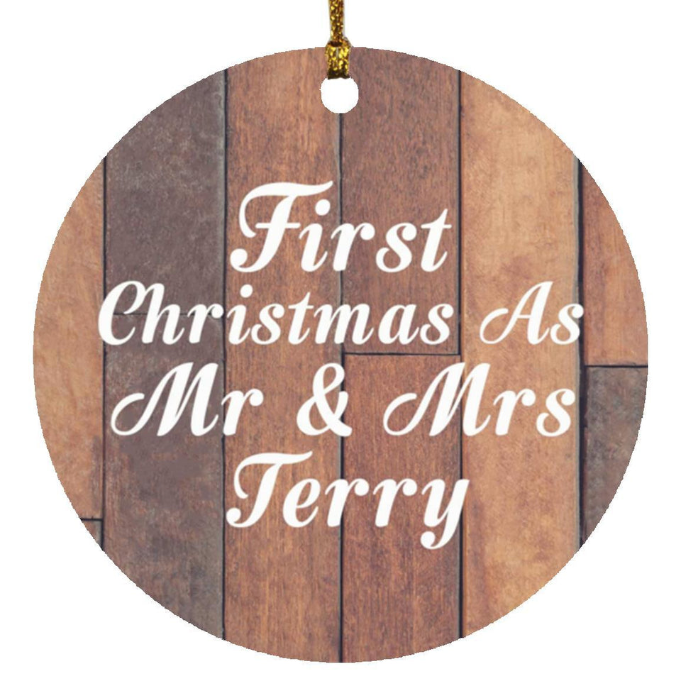 First Christmas As Mr & Mrs Terry - Circle Ornament E