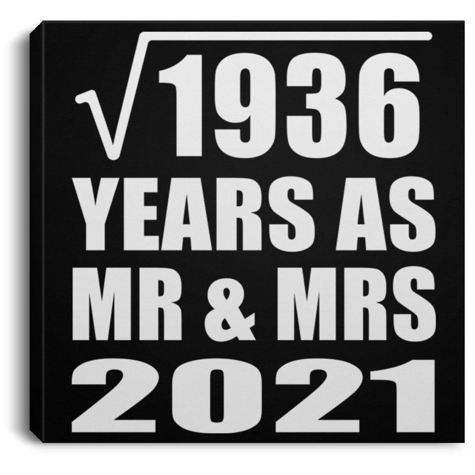 44th Anniversary Square Root of 1936 Years As Mr & Mrs 2021 - Canvas Square