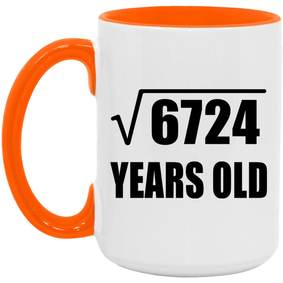 82nd Birthday Square Root of 6724 Years Old - 15oz Accent Mug Orange
