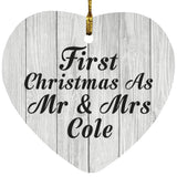 First Christmas As Mr & Mrs Cole - Heart Ornament F
