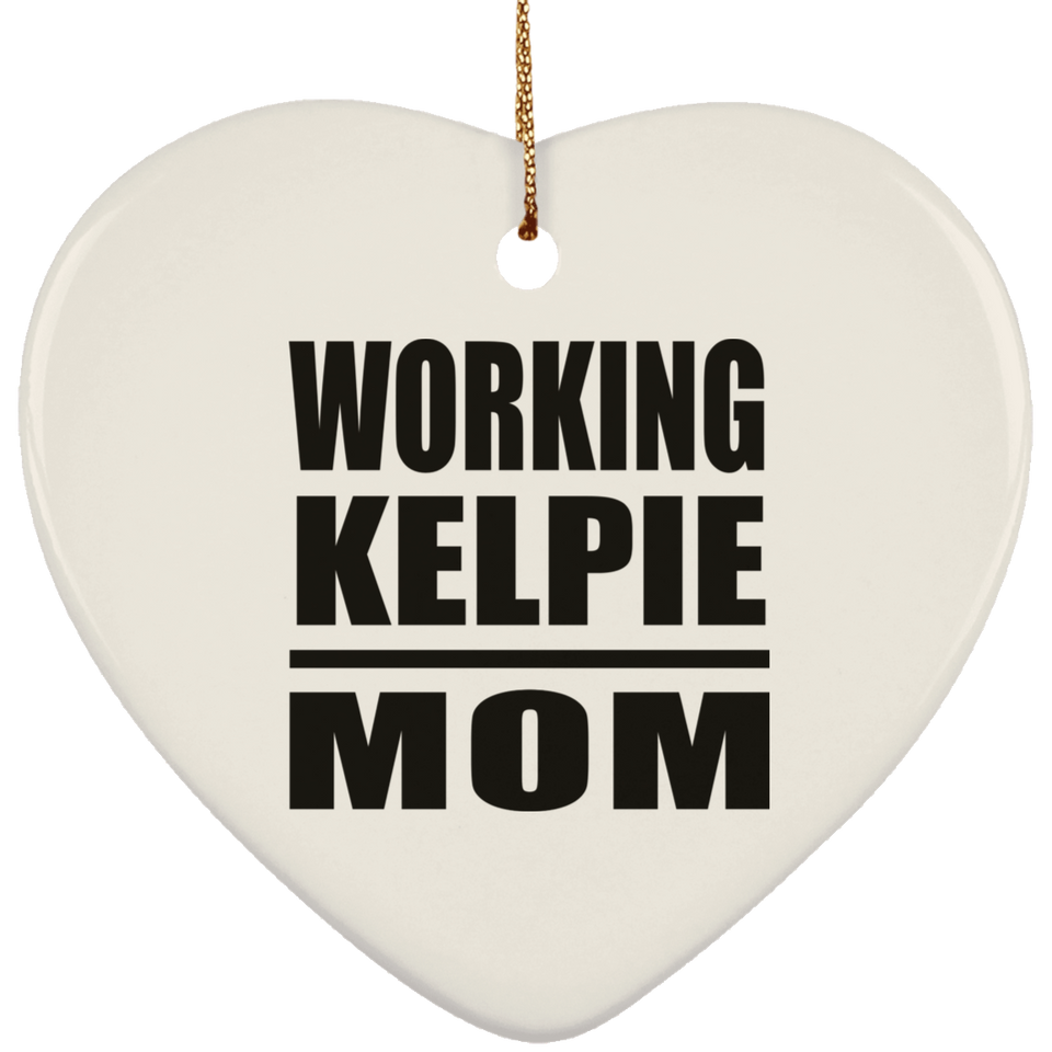 Working Kelpie Mom - Heart Ornament