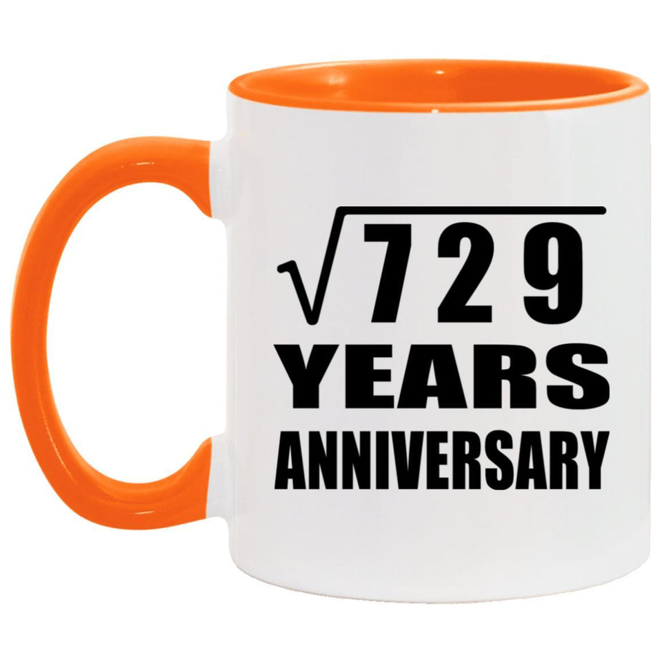 27th Anniversary Square Root of 729 Years Anniversary - 11oz Accent Mug Orange