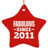 13th Birthday Fabulous Since 2011 - Star Ornament