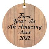 First Year As An Amazing Aunt 2022 - Circle Ornament C