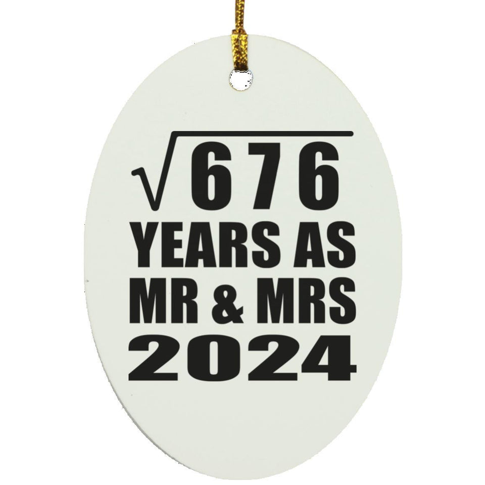 26th Anniversary Square Root of 676 Years As Mr & Mrs 2024 - Oval Ornament