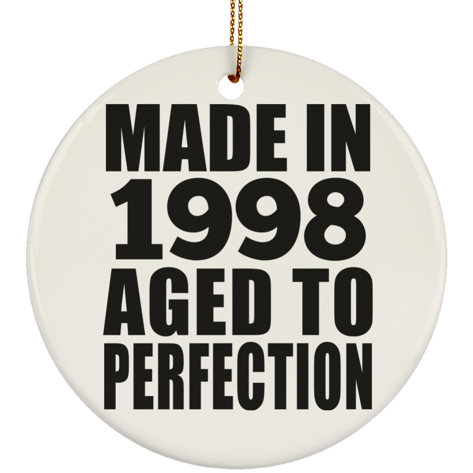 26th Birthday Made In 1998 Aged to Perfection - Circle Ornament