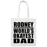 Rodney World's Okayest Dad - Tote Bag White