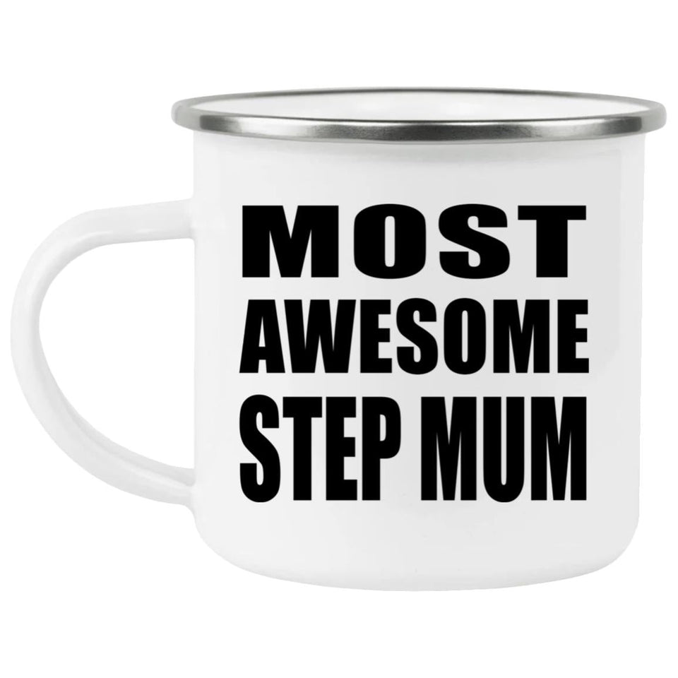 Most Awesome Step Mum - 12oz Camping Mug