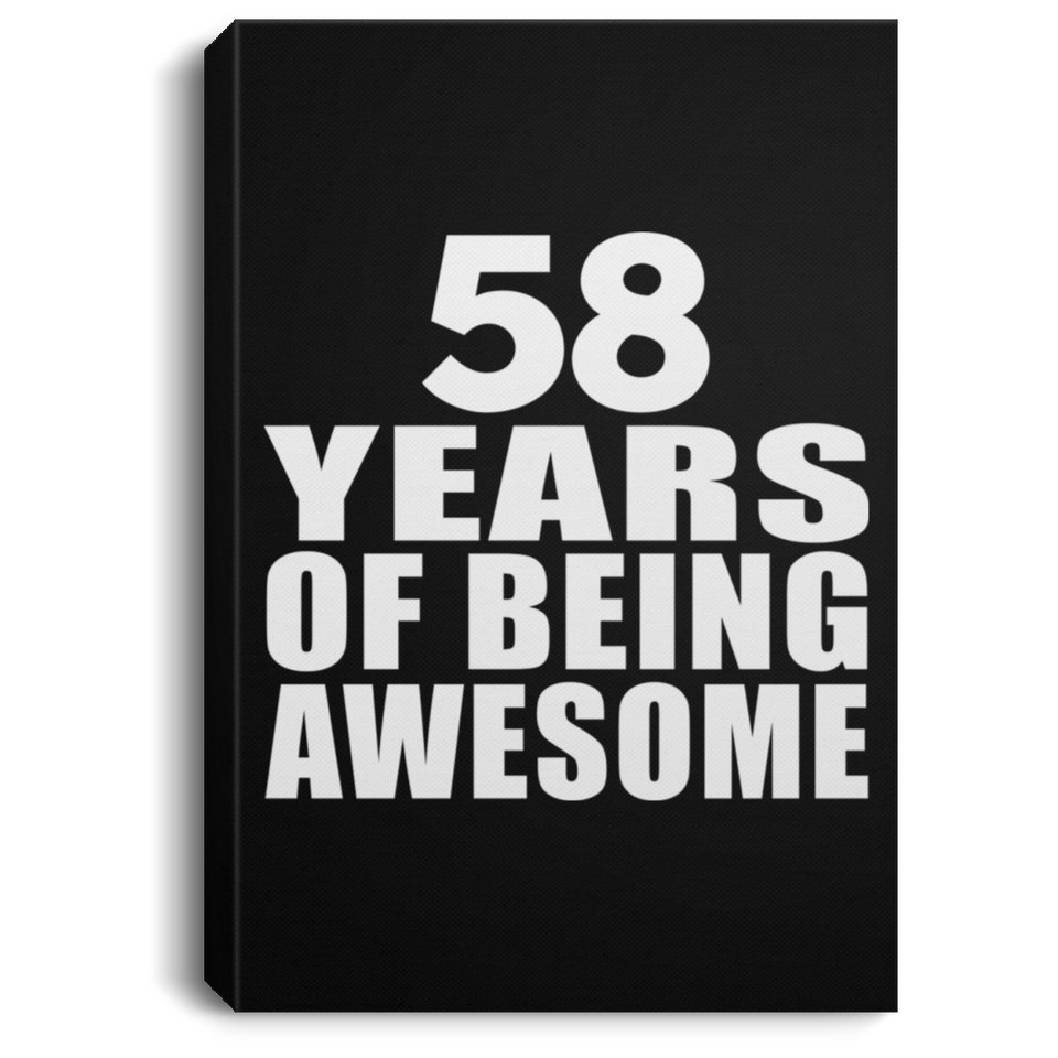 58th Birthday 58 Years Of Being Awesome - Canvas Portrait