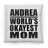Andrea World's Okayest Mom - Throw Pillow