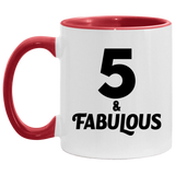 5th Birthday 5 & Fabulous - 11oz Accent Mug Red