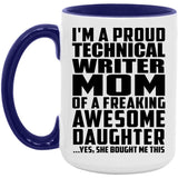 Proud Technical Writer Mom Of Awesome Daughter - 15oz Accent Mug Purple
