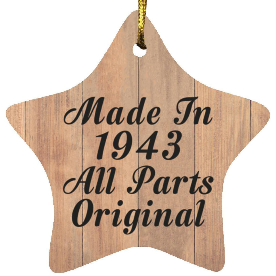81st Birthday Made In 1943 All Parts Original - Star Ornament C
