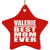Valerie Best Mom Ever - Star Ornament