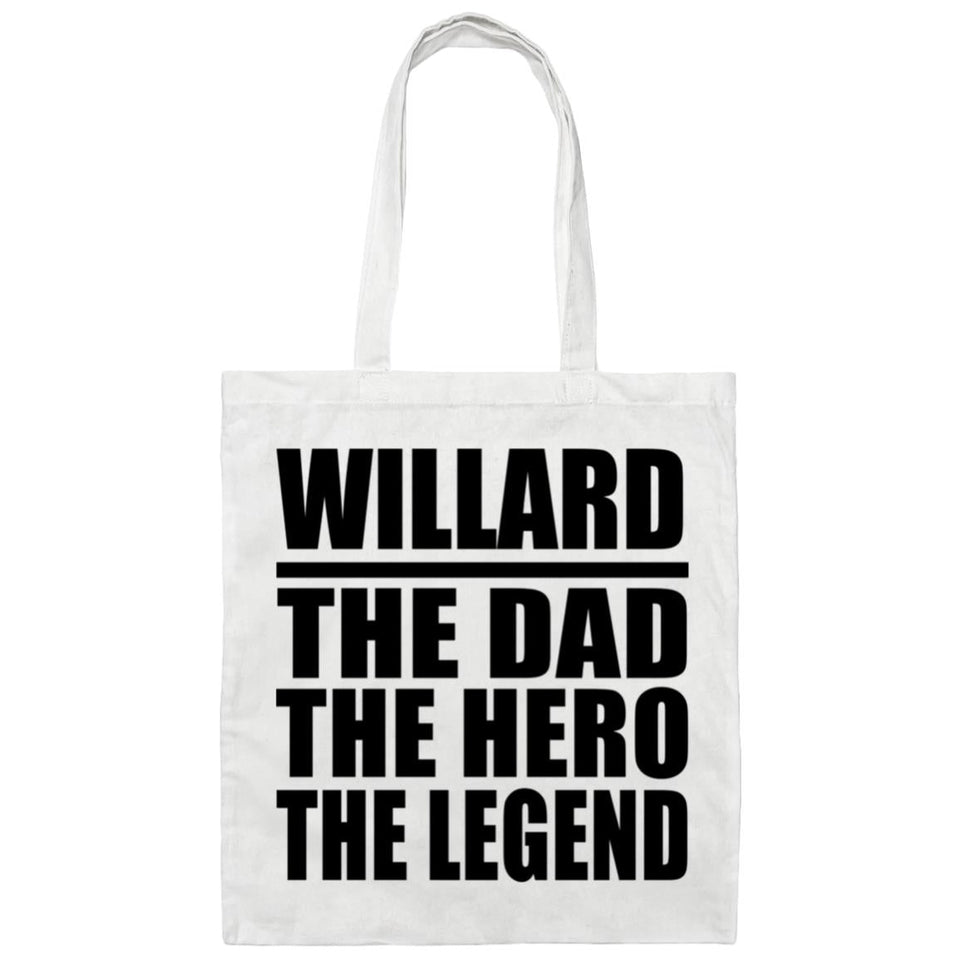 Willard The Dad The Hero The Legend - Tote Bag White