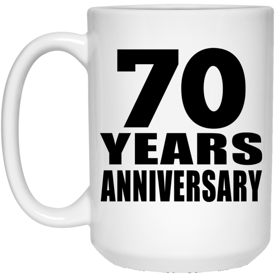 70th Anniversary 70 Years - 15 Oz Coffee Mug