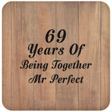 69th Anniversary 69 Years Of Being Mr Perfect - Drink Coaster C