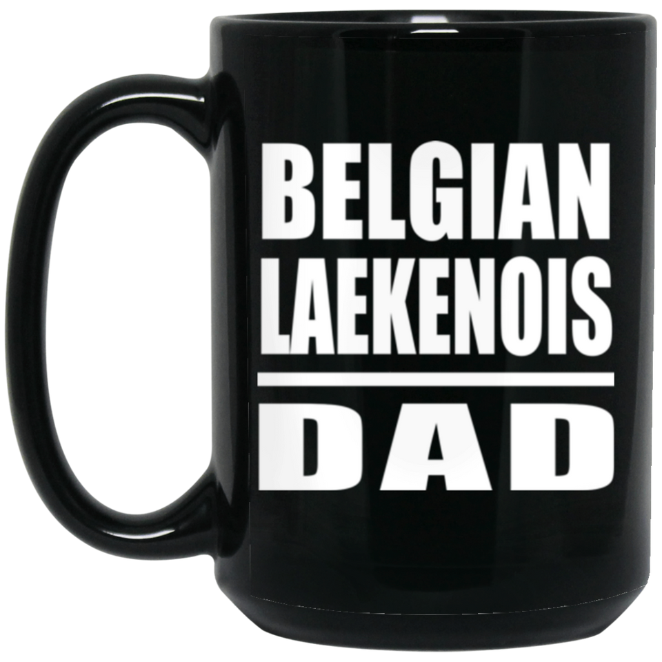 Belgian Laekenois Dad - 15oz Coffee Mug Black