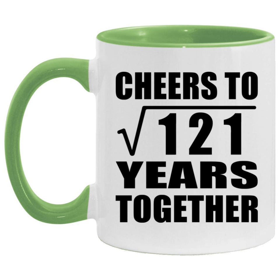 11th Anniversary Cheers To Square Root of 121 Years Together - 11oz Accent Mug Green