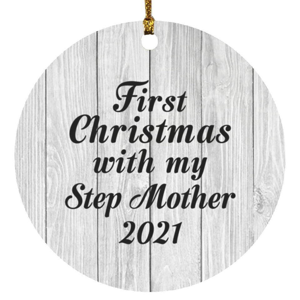 First Christmas With My Step Mother 2021 - Circle Ornament F
