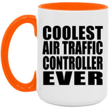 Coolest Air Traffic Controller Ever - 15oz Accent Mug Orange
