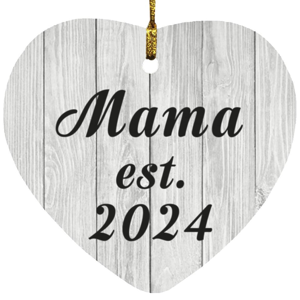 Mama Established Est. 2024 - Heart Ornament F