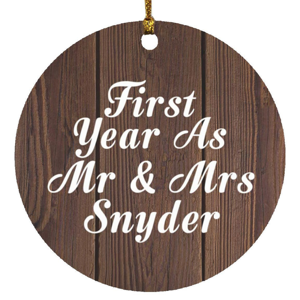 First Year As Mr & Mrs Snyder - Circle Ornament D