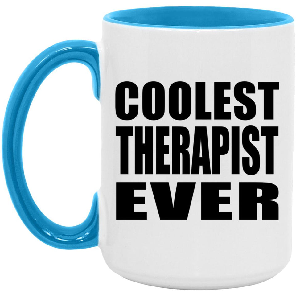 Coolest Therapist Ever - 15oz Accent Mug Blue