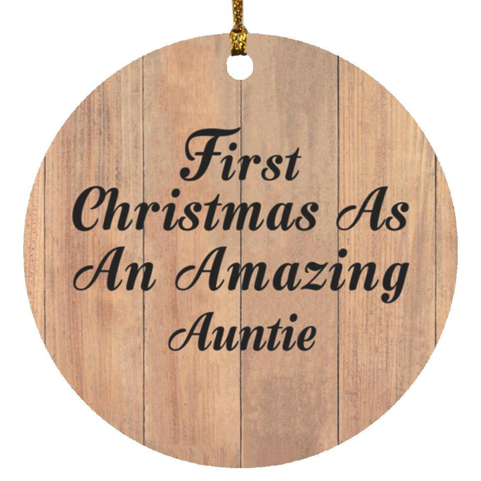 First Christmas As An Amazing Auntie - Circle Ornament C