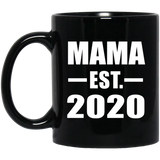 Mama Established EST. 2020 - 11oz Coffee Mug Black