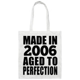 18th Birthday Made In 2006 Aged to Perfection - Tote Bag White