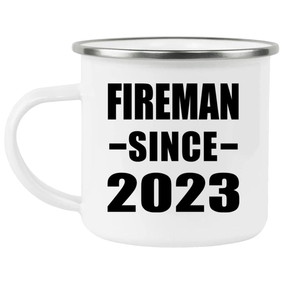 Fireman Since 2023 - 12oz Camping Mug