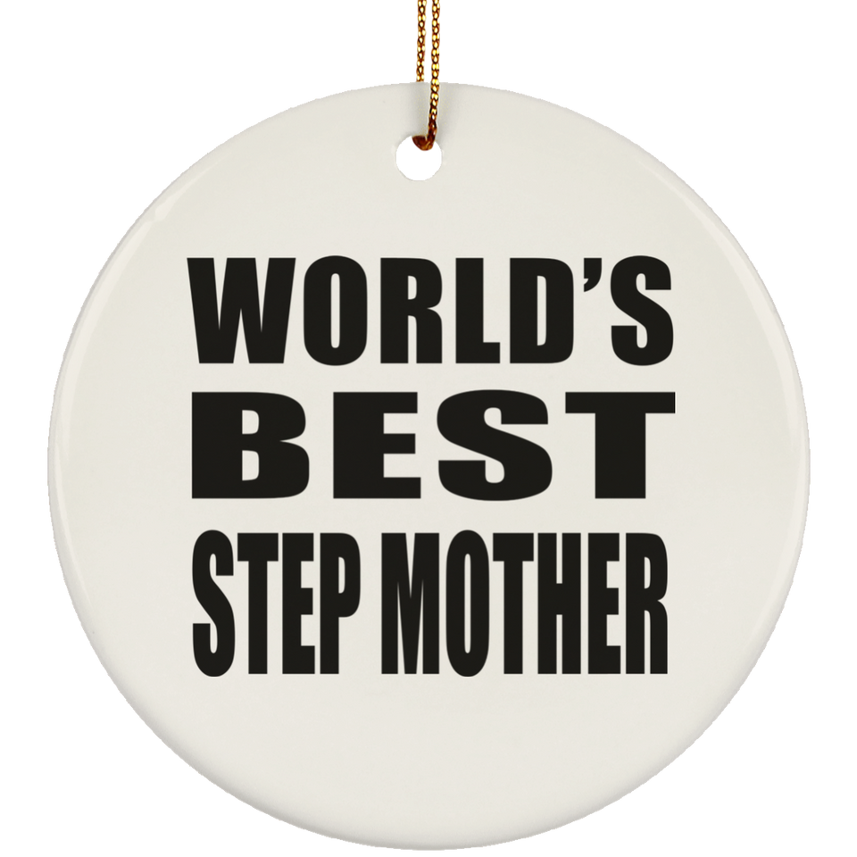 World's Best Step Mother - Circle Ornament