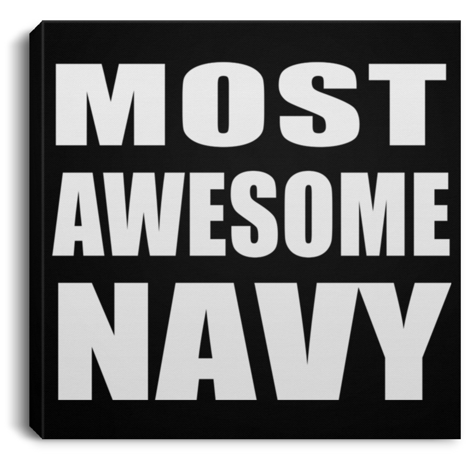 Most Awesome Navy - Canvas Square