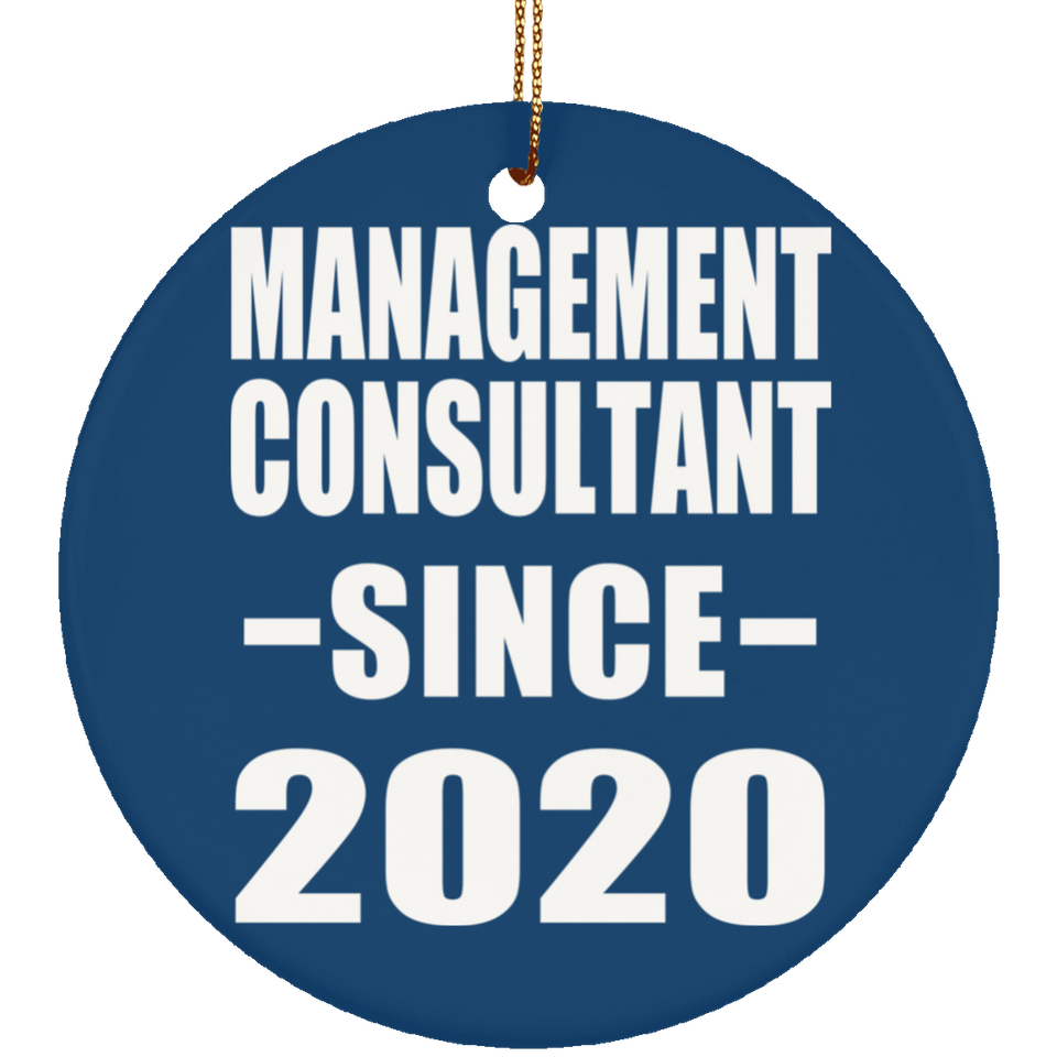 Management Consultant Since 2020 - Circle Ornament