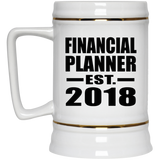 Financial Planner Established EST. 2018 - Beer Stein