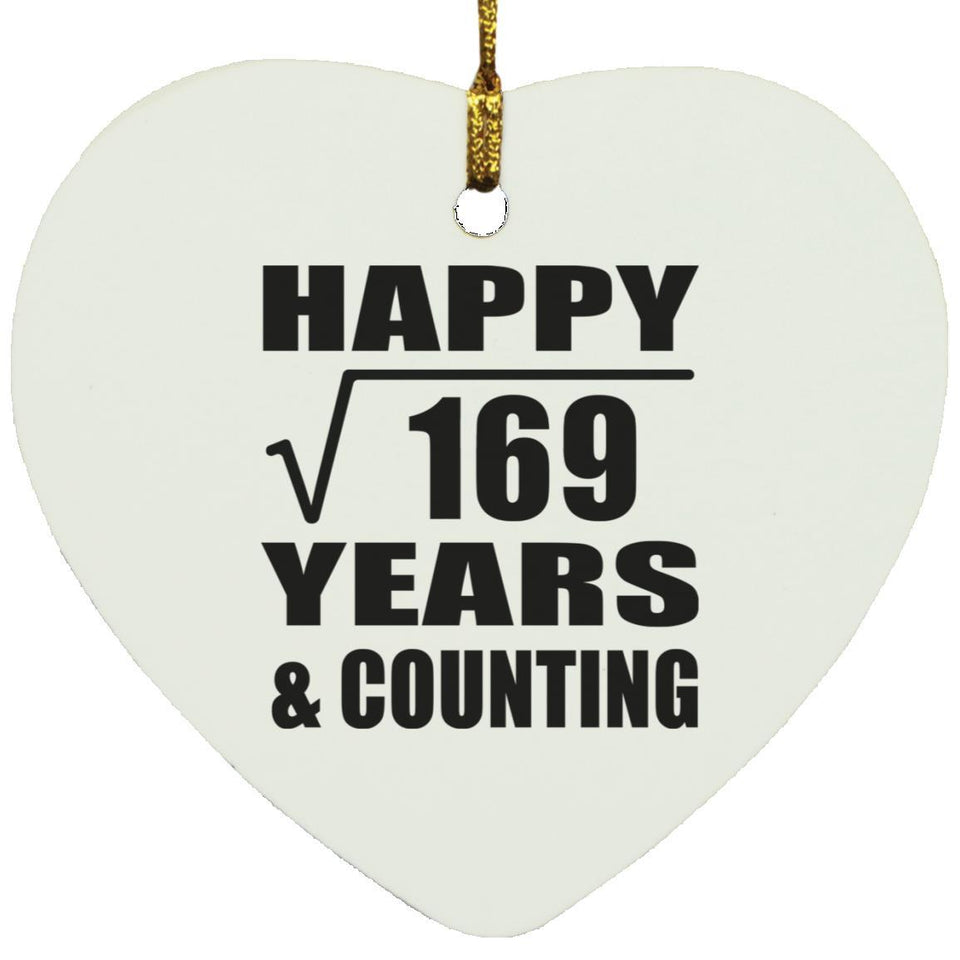 Happy 13th Anniversary Square Root of 169 Years & Counting - Heart Ornament