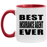 Best Insurance Agent Ever - 11oz Accent Mug Red