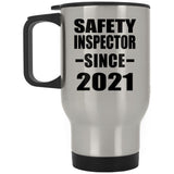 Safety Inspector Since 2021 - Silver Travel Mug