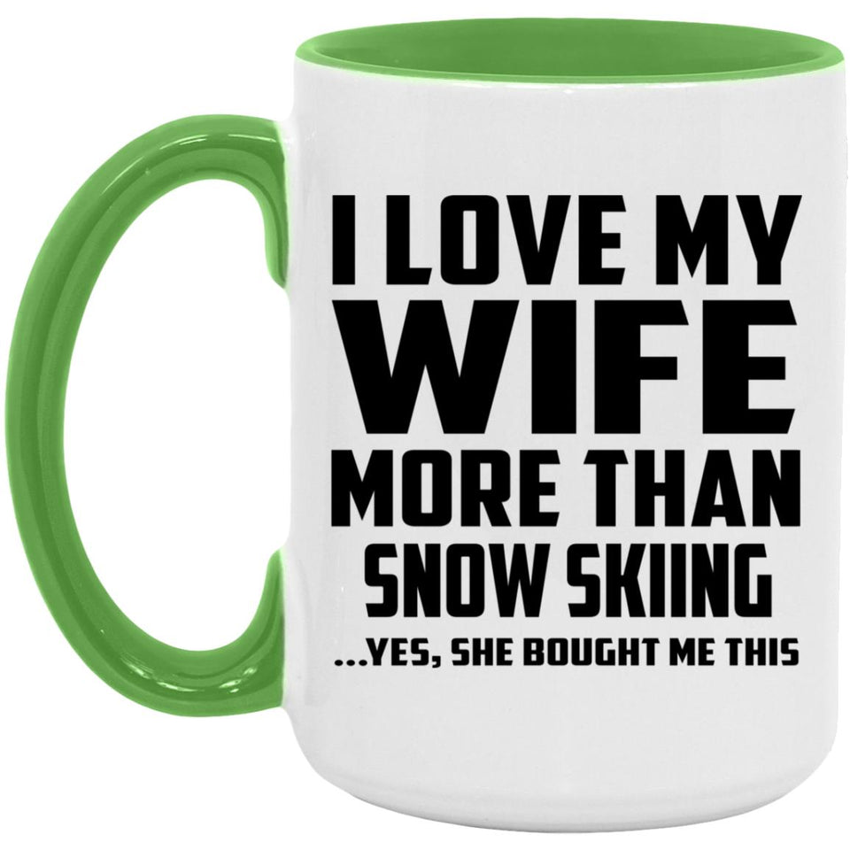 I Love My Wife More Than Snow Skiing - 15oz Accent Mug Green