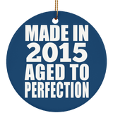9th Birthday Made In 2015 Aged to Perfection - Circle Ornament