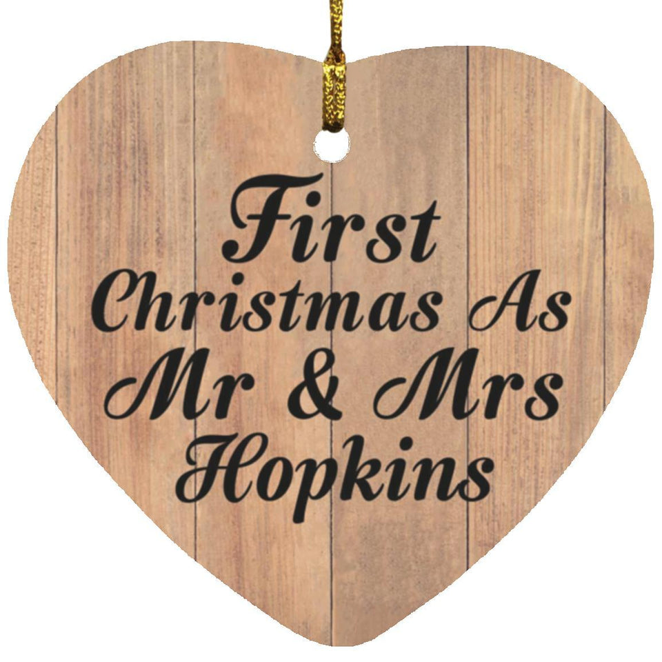 First Christmas As Mr & Mrs Hopkins - Heart Ornament C