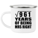 31st Anniversary Square Root of 961 Years of Being Mrs Right - 12oz Camping Mug
