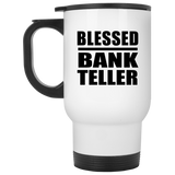 Blessed Bank Teller - White Travel Mug
