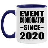 Event Coordinator Since 2020 - 11oz Accent Mug Purple